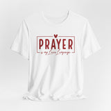 Prayer is My Love Language Graphic Tee - Red