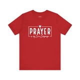 Prayer is My Love Language Graphic Tee