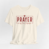 Prayer is My Love Language Graphic Tee - Red