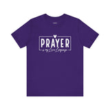 Prayer is My Love Language Graphic Tee