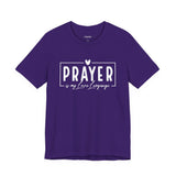 Prayer is My Love Language Graphic Tee