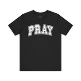 Pray Graphic Tee