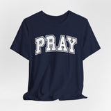 Pray Graphic Tee
