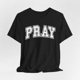 Pray Graphic Tee