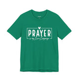 Prayer is My Love Language Graphic Tee