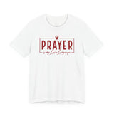 Prayer is My Love Language Graphic Tee - Red