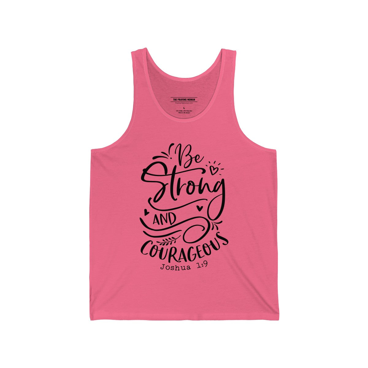 Be Strong and Courageous Tank Top