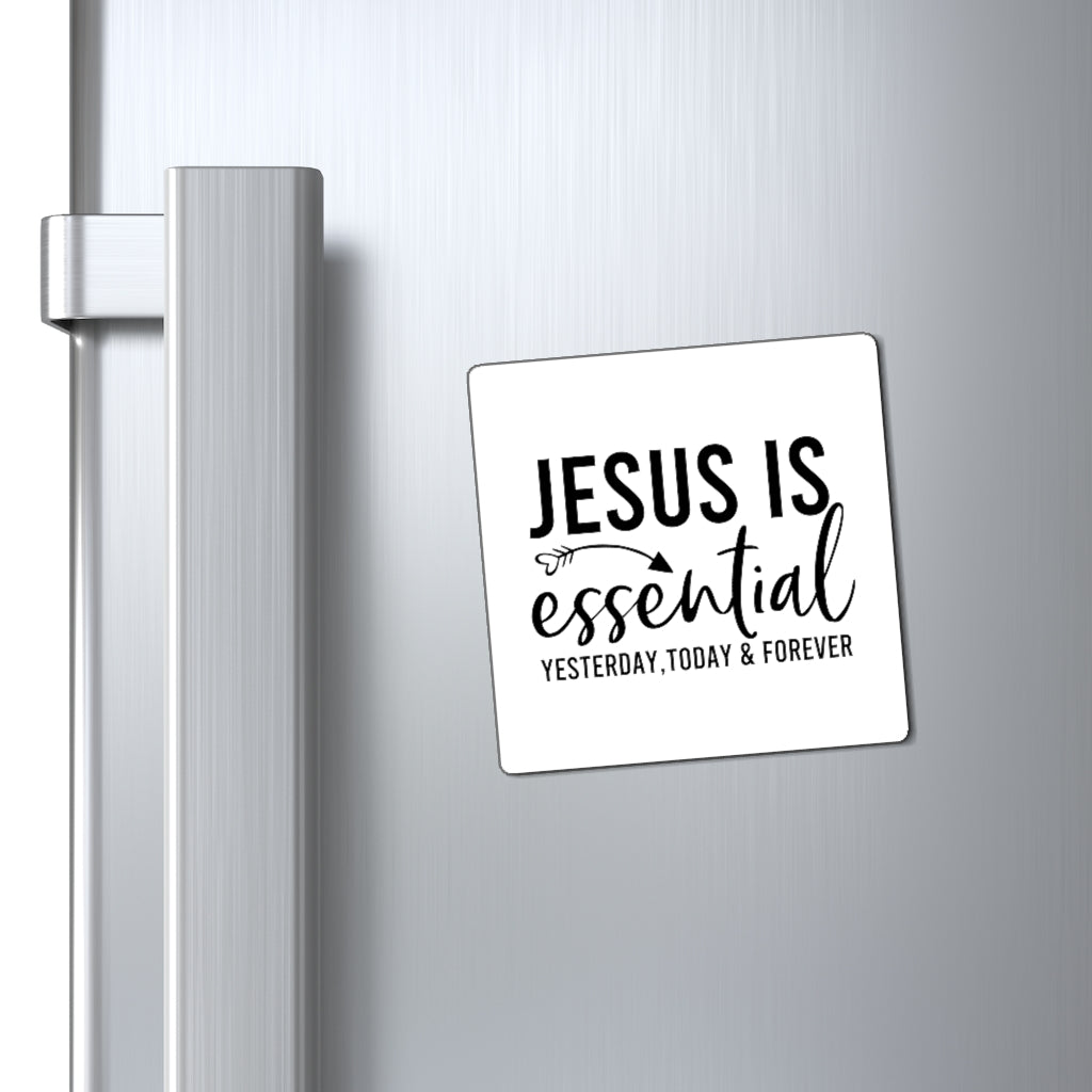 Jesus is Essential Magnet