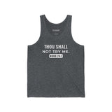 Thou Shall Not Try Me Tank Top