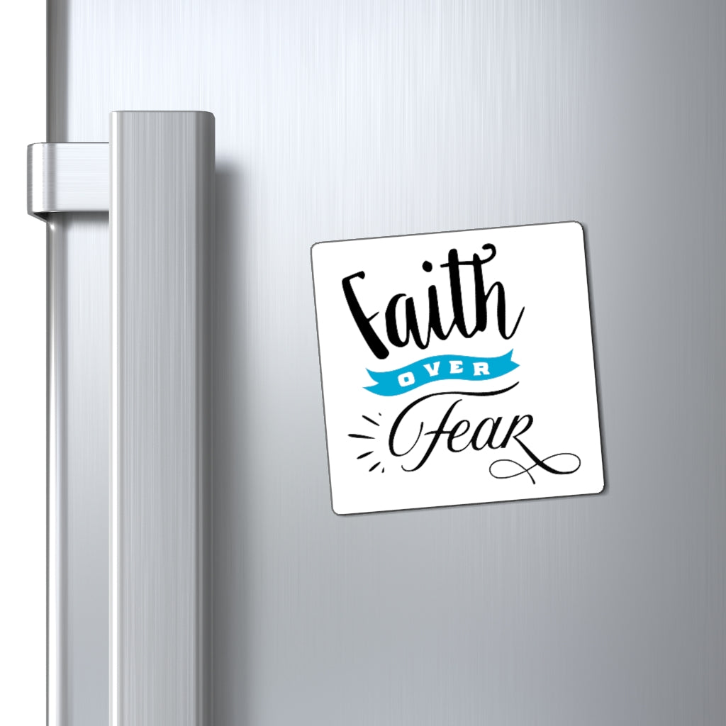 Faith Over Fear Magnet