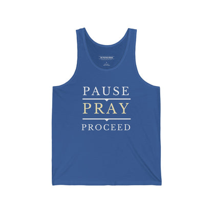 Pause Pray Proceed Tank Top