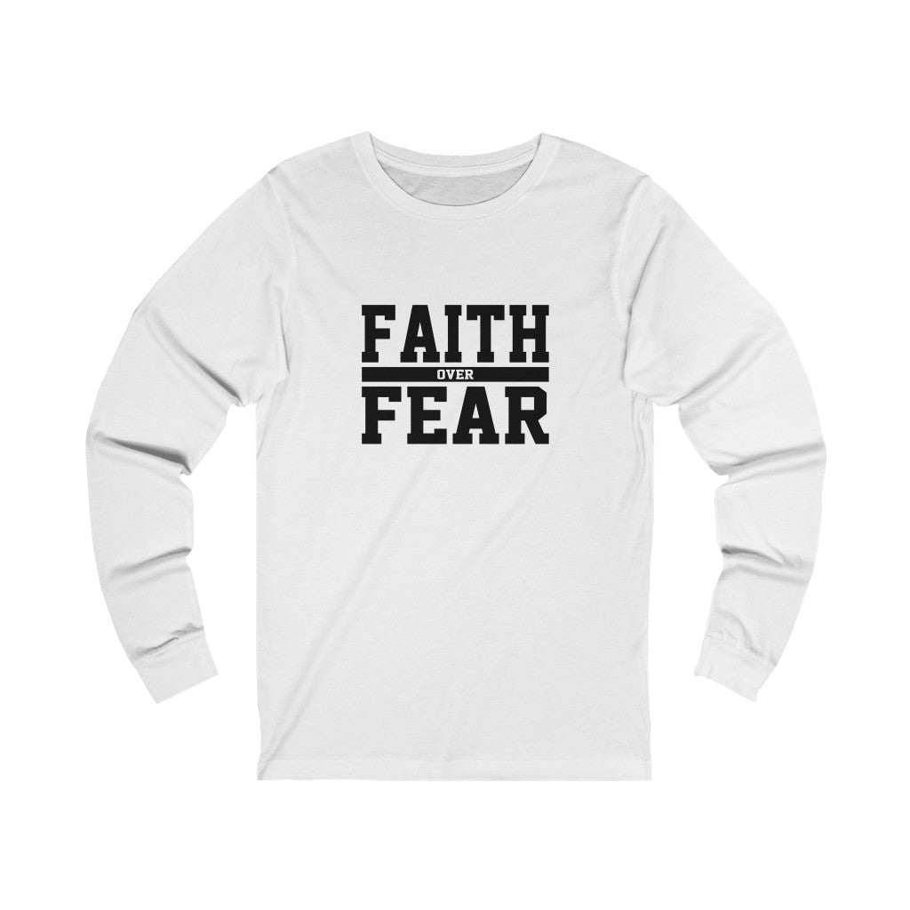 Faith Over Fear Long Sleeve Tee