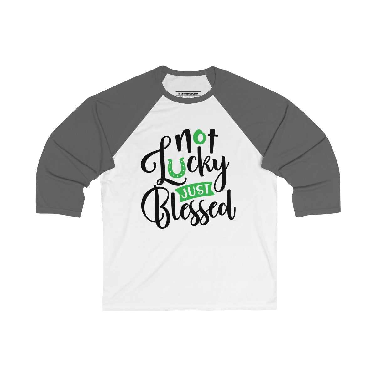 Not Lucky Just Blessed Baseball Tee