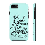 With God All Things Are Possible... Case