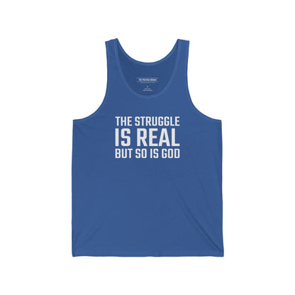 The Struggle is Real Tank Top