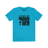Living My Blessed Life Short Sleeve Tee