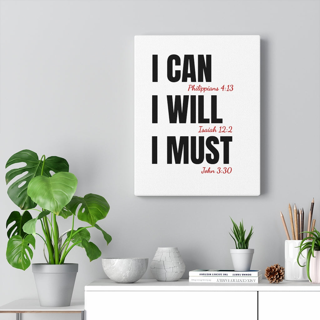 I Can I Will I Must Canvas Wall art