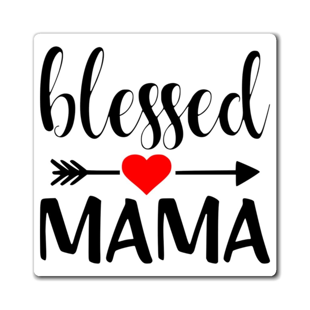 Blessed Mama Magnet