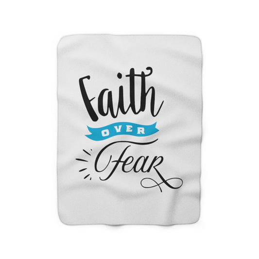 Faith Over Fear Fleece Blanket